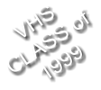 VHS CLASS of 1999