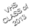 VHS CLASS of 2013